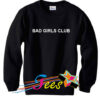 Cheap Graphic Bad Girls Club Sweatshirt