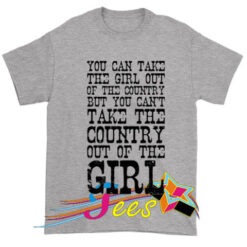 Cheap You Can Take the Girl Graphic Tees On Sale