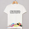 Cheap If Suga Were a Weapon Quotes Graphic Tees On Sale