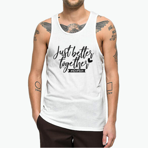 Just Better Together Tank Top