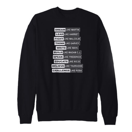 Black Month History Black Lives Matter Sweatshirt