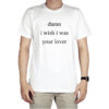 Damn I Wish I Was Your Lover T-Shirt