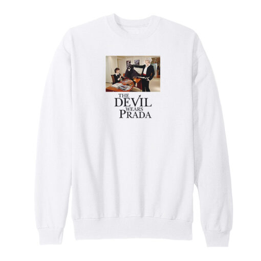 The Devil Wears Prada Sweatshirt