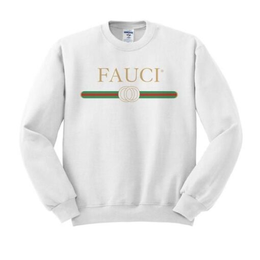 Fauci Sweatshirts Ready For Men and Women