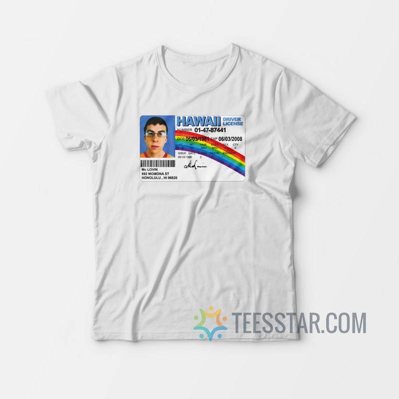 McLovin Hawaii Drivers License TShirt