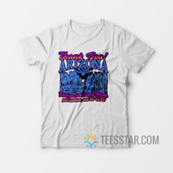 Thank You Arizona T-Shirt