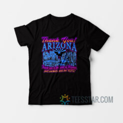 Thank You Arizona T-Shirt