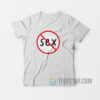 No Sex T-Shirt