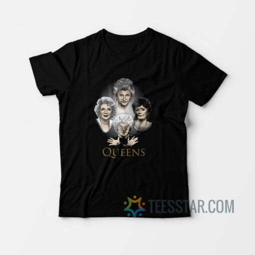 The Golden Girls Queens T-Shirt