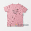 A Day Without Lesbians Unique T-Shirt