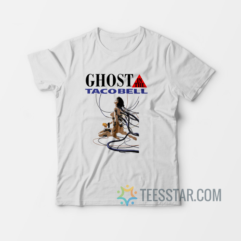 Ghost In The Tacobell T-Shirt