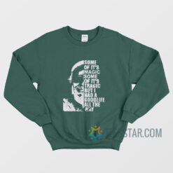 Jimmy Buffett Some Of It's Magic Some Of It's Tragic Hoodie