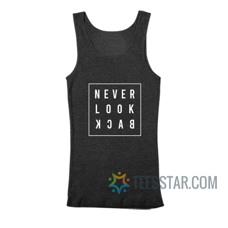 Never Look Back