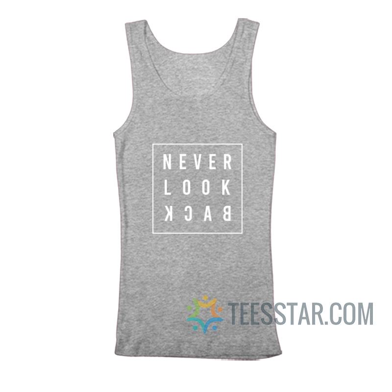 Never Look Back