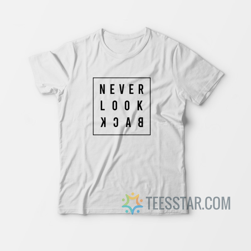 Never Look Back
