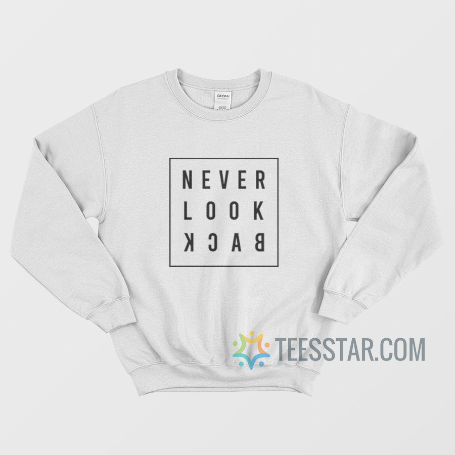 Never Look Back