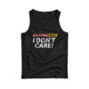 Breaking News I Don't Care Tank Top