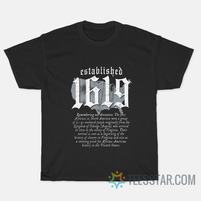 Established 1619 T-Shirt