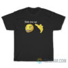 Dab Me Up Meme T-Shirt