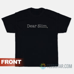 Eminem Dear Slim T-Shirt