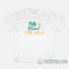 Fully Vaxxed T-Shirt