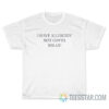 Trevor Donovan I Have Allergies Not Covid Relax T-Shirt