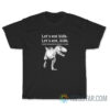 Let's Eat Kids Punctuation Slaves Lives T-Shirt