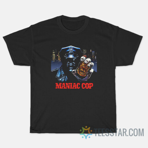 Maniac Cop T-Shirt