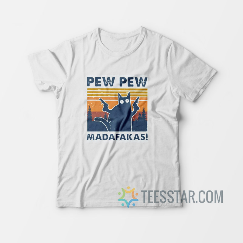 Pew Pew Madafakas T-Shirt