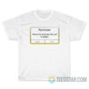 Reminder Never Let Anybody Tek Yuh Fi Eediat T-Shirt