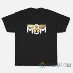 Wonder Mom T-Shirts