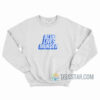 Blue Lives Murder Sweatshirt