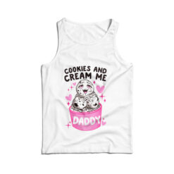 Cookies And Cream Me Daddy Tank Top