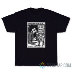 Screaming Man On Caffeine T-Shirt