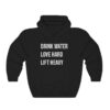 Drink Water Love Hard Lift Heavy Hoodie