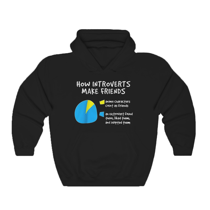 How Introverts Make Friends Anime Lover Hoodie