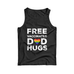 Free Vaccinated Dad Hug Tank Top