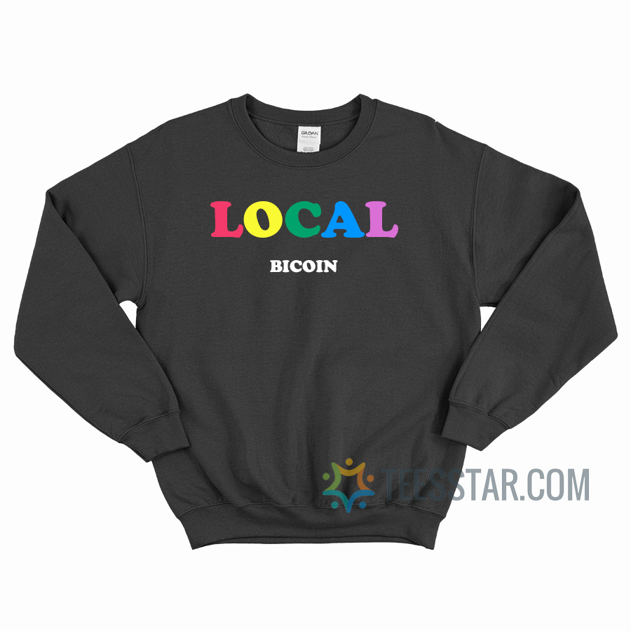 Local Bicoin Sweatshirt