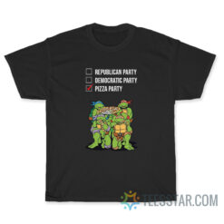 Ninja Turtles Republican Party Democratic Party Pizza Party T-Shirt