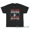 Voice Actor I Spend All Day In A Padded Room T-Shirt