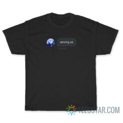 Among Us Tweet T-Shirt
