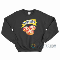 Bagel Bites Sweatshirt For Unisex