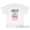Cookies And Cream Me Daddy T-Shirt