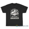 Don't Mess With Grandpasaurus T-Shirt