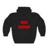Fuck Racism Hoodie For Men And Women