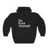Go Fuck Yourself Hoodie