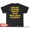 Good Sex No Stress One Boo No Ex Small Circle Big Checks T-Shirt