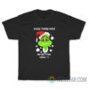 Grinch Fuck Them Kids I'm Getting High T-Shirt