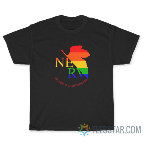 NERV Gods In His Heaven Alls Right With The World T-Shirt