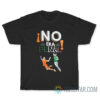 No Era Penal T-Shirt